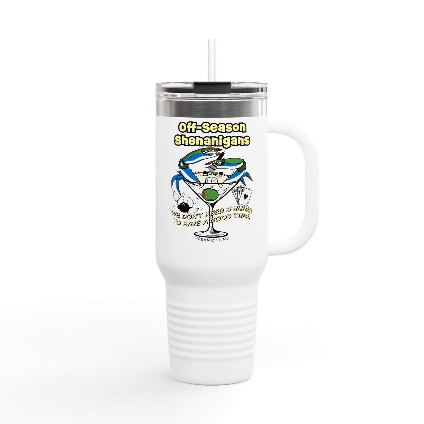 40oz Insulated Travel Mug — "Off-Season Shenanigans"