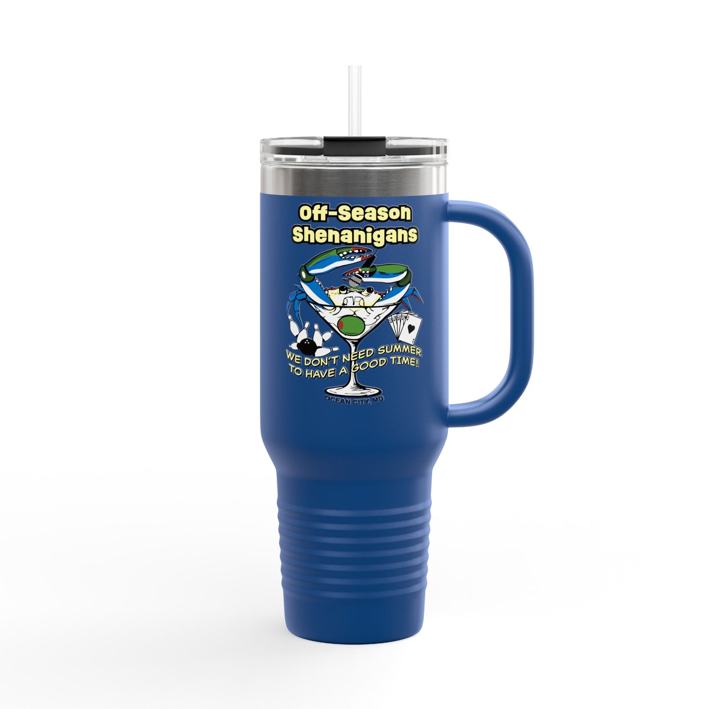 40oz Insulated Travel Mug — "Off-Season Shenanigans"