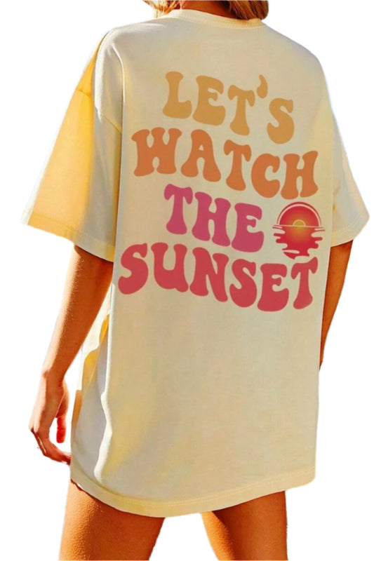 Let's Watch The Sunset T-Shirt