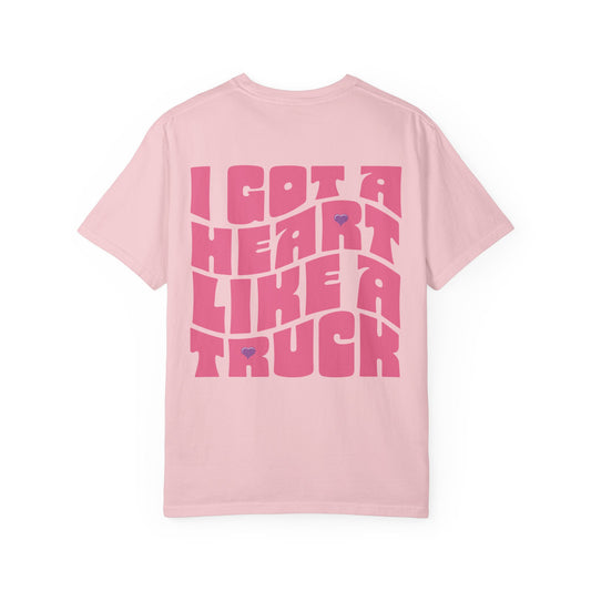 I Got A Heart Like A Truck T-shirt