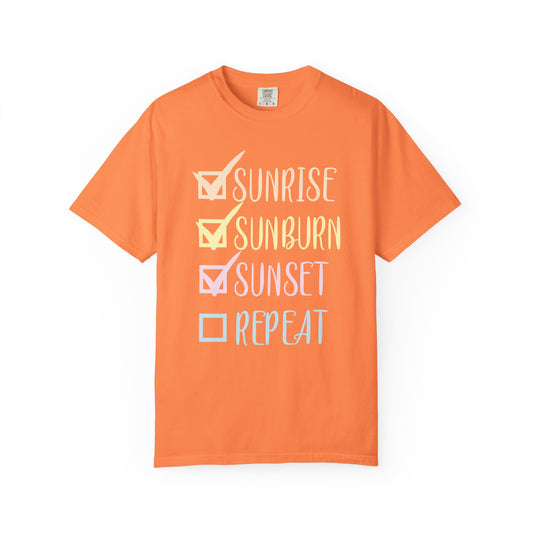 Sunrise, Sunburn, Sunset, Repeat — T-Shirt